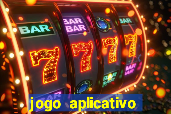 jogo aplicativo para ganhar dinheiro