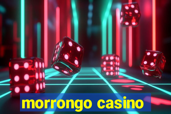 morrongo casino