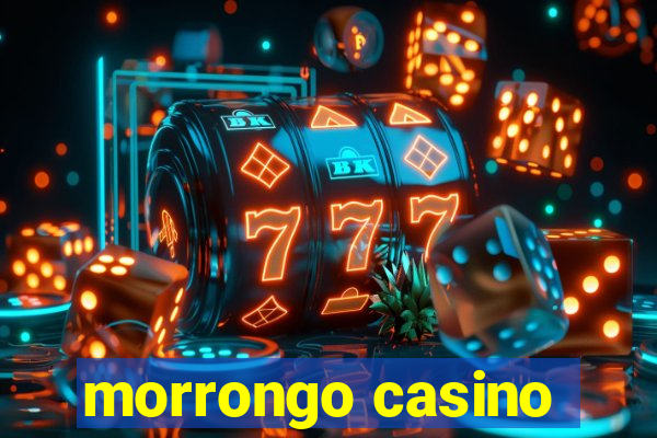 morrongo casino