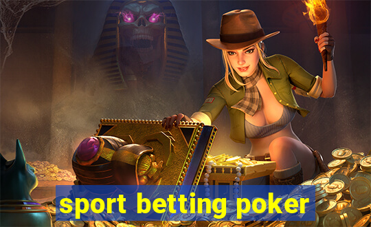 sport betting poker