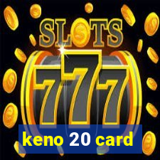 keno 20 card