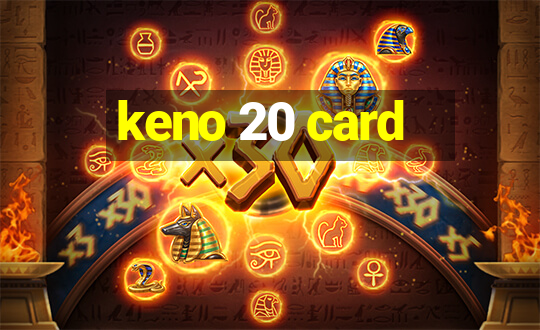 keno 20 card