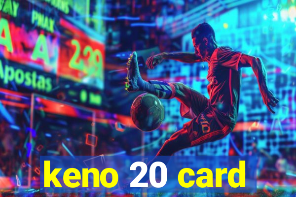 keno 20 card