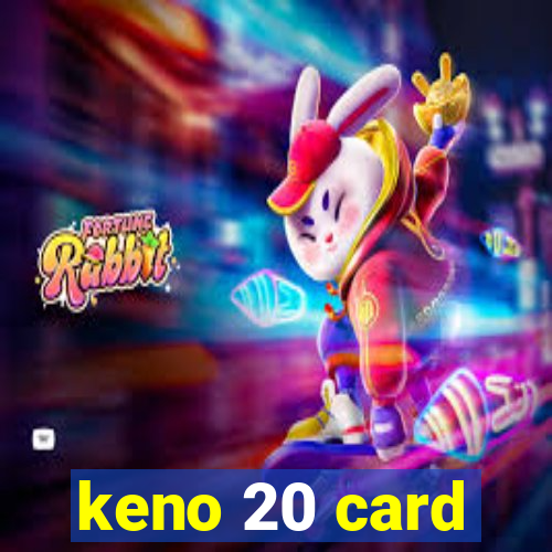 keno 20 card