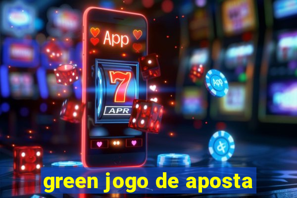 green jogo de aposta