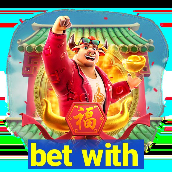 bet with