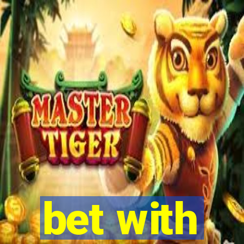 bet with