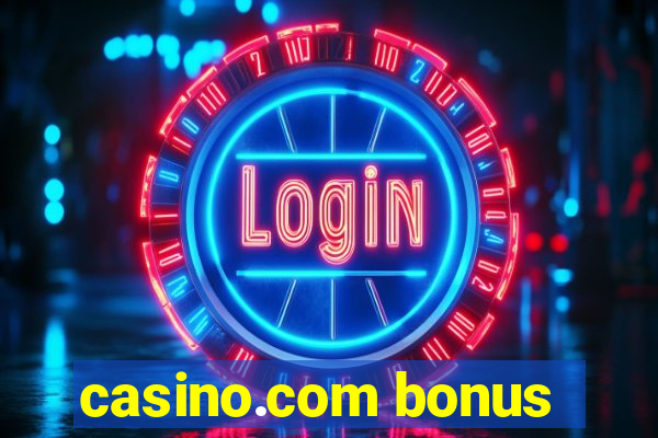 casino.com bonus