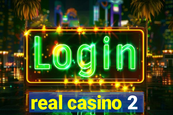 real casino 2