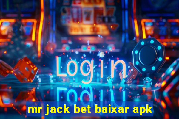 mr jack bet baixar apk