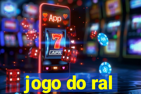 jogo do ral