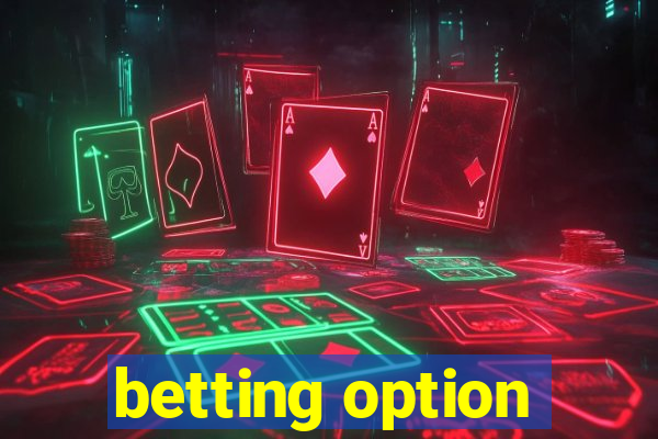 betting option