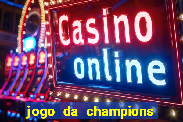 jogo da champions online gratis