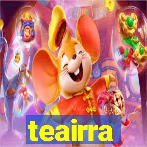 teairra