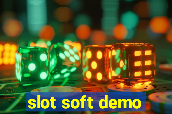 slot soft demo