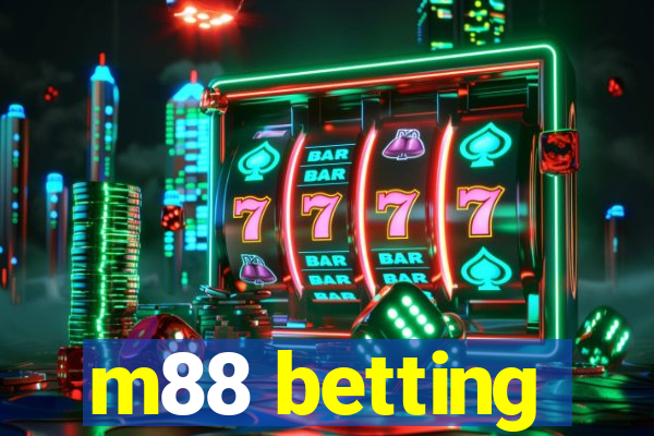 m88 betting