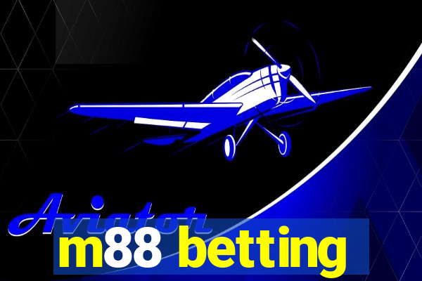 m88 betting