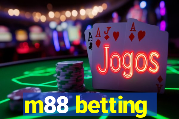 m88 betting