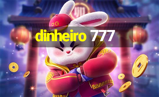 dinheiro 777