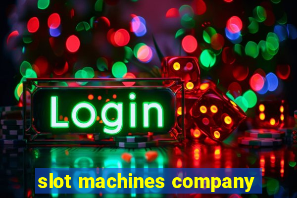 slot machines company