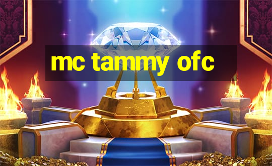 mc tammy ofc