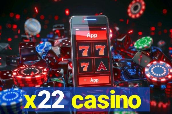 x22 casino