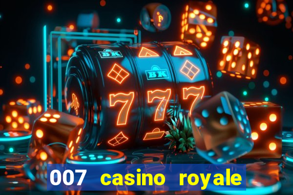 007 casino royale 2006 legenda