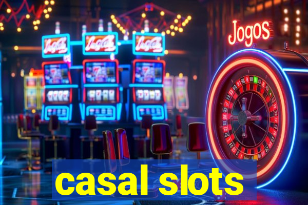 casal slots