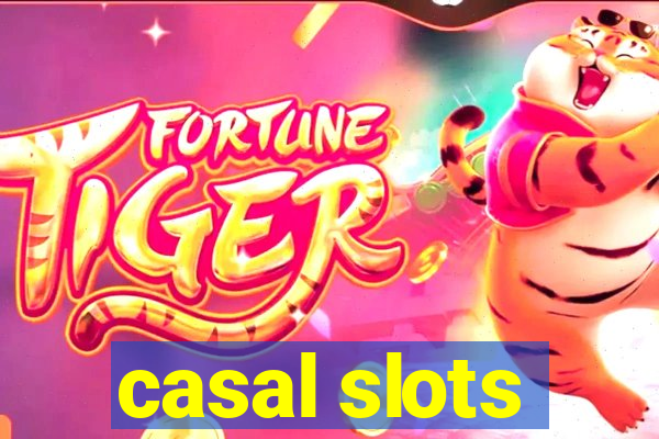 casal slots