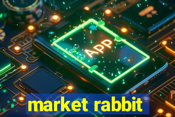 market rabbit