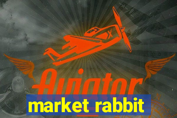 market rabbit