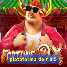 plataforma de r $ 5