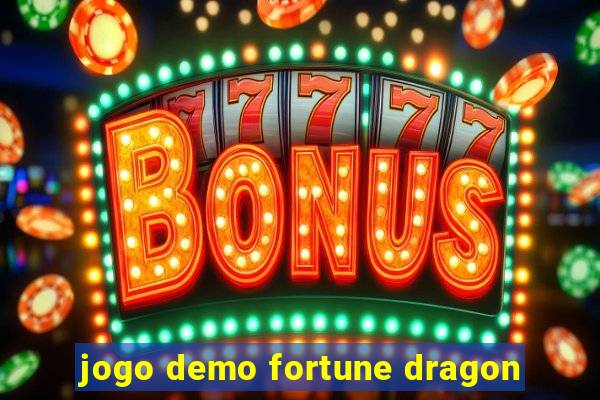 jogo demo fortune dragon