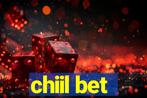 chiil bet