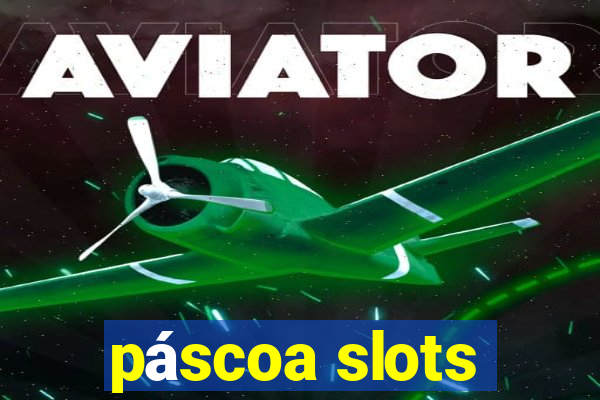 páscoa slots