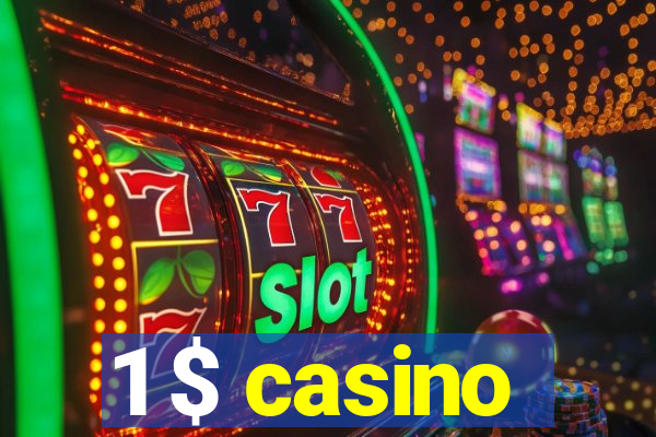 1 $ casino