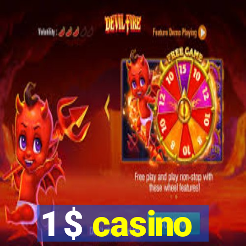 1 $ casino