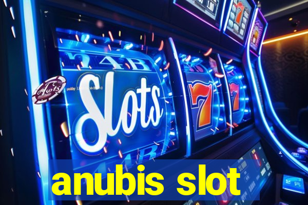 anubis slot