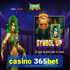 casino 365bet