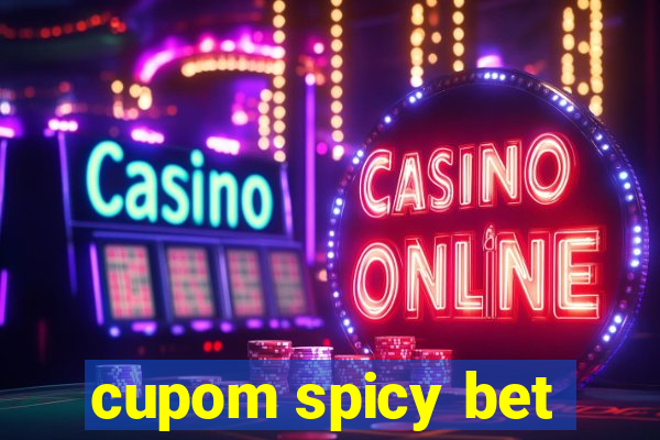 cupom spicy bet