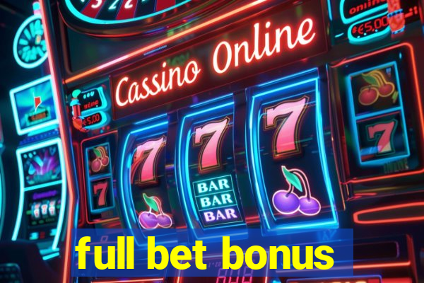 full bet bonus