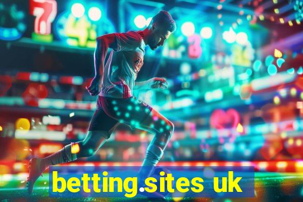 betting.sites uk