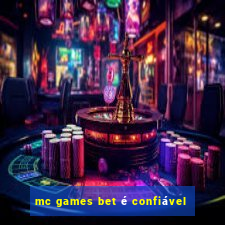 mc games bet é confiável