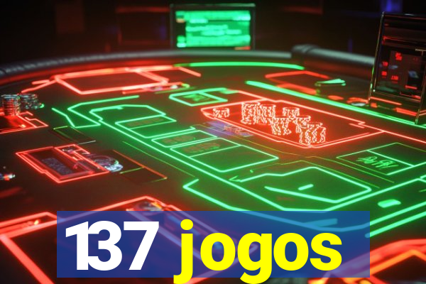 137 jogos