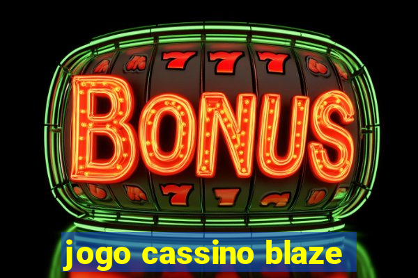 jogo cassino blaze