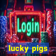 lucky pigs