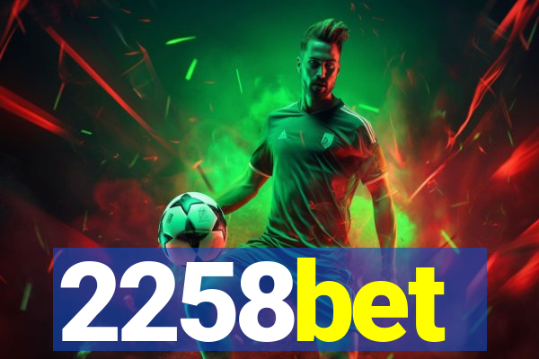 2258bet