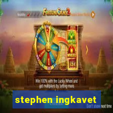 stephen ingkavet