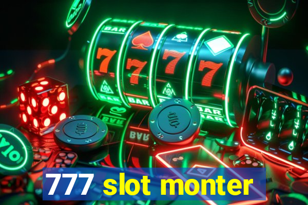 777 slot monter