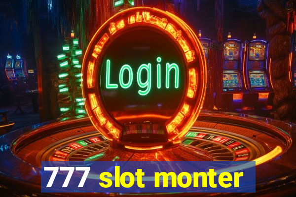 777 slot monter